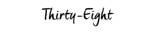 Thirty-Eight