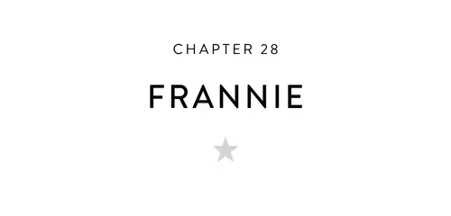 Chapter 28 Frannie