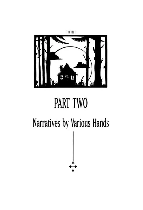 The Hut: Part Two: Narratives by Various Hands