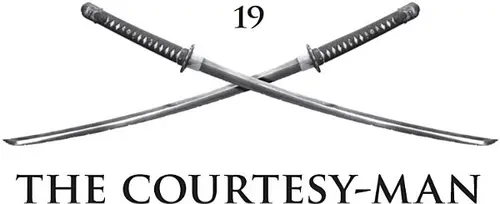 19: The Courtesy-Man