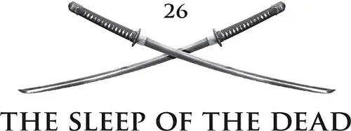 26: The Sleep of the Dead