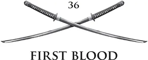 36: First Blood