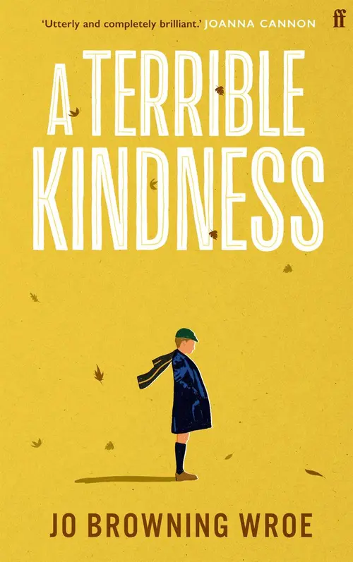 Cover: A Terrible Kindness by Jo Browning Wroe