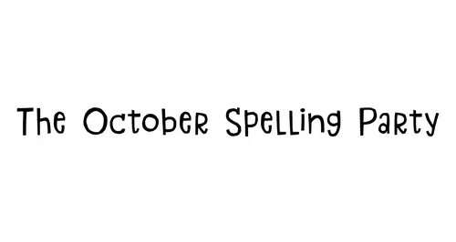 The October Spelling Party