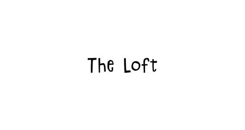 The Loft
