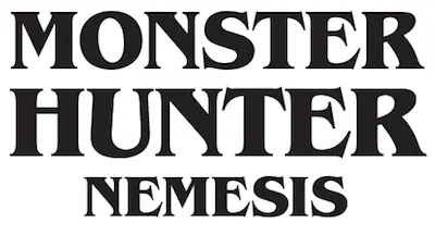 MONSTER HUNTER NEMESIS