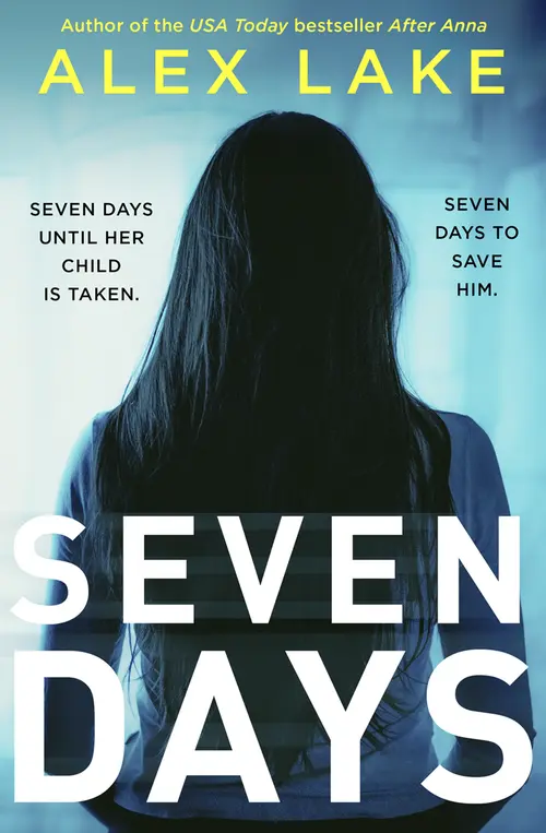 Cover image: Seven Days by Alex Lake