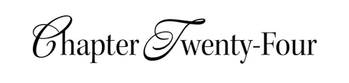 Chapter Twenty-Four