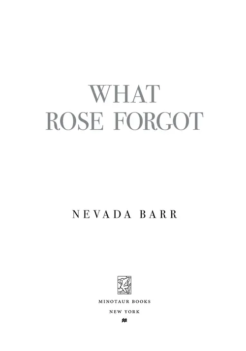 What Rose Forgot by Nevada Barr
