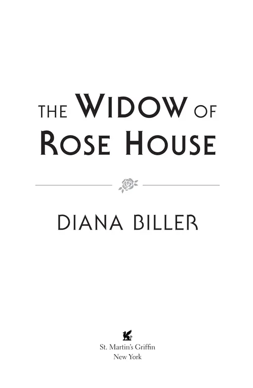 The Widow of Rose House by Diana Biller