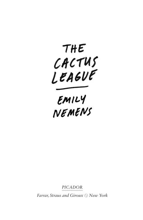 The Cactus League by Emily Nemens