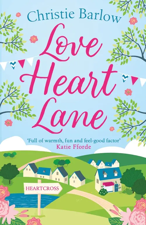 The book cover of Love Heart Lane by Christie Barlow.