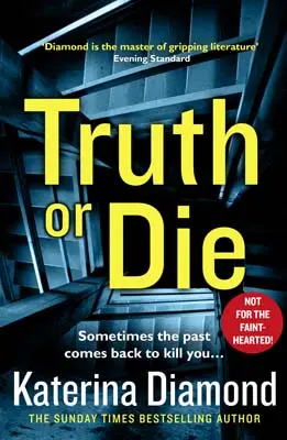 Advertisement image: Truth or Die by Katerina Diamond