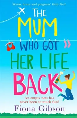 Advertisement image: The Mum Who Got Her Life Back by Fiona Gibson