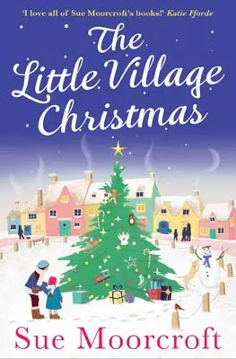 Advertisement image: A Little Village Christmas by Sue Moorcroft