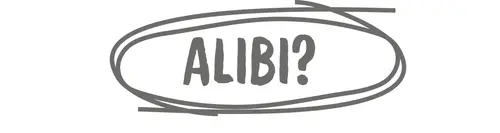ALIBI?
