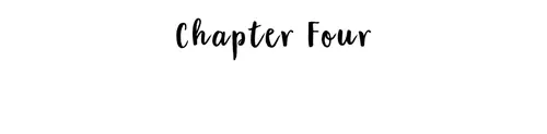 Chapter Four