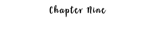 Chapter Nine