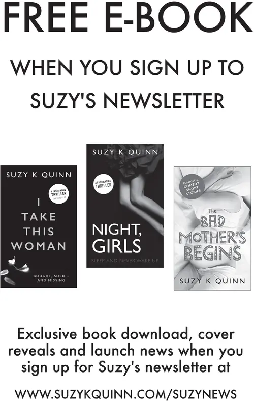 Advertisement image: I Take This Woman, Night, Girls and The Bad Mother’s Begins by Suzy K Quinn