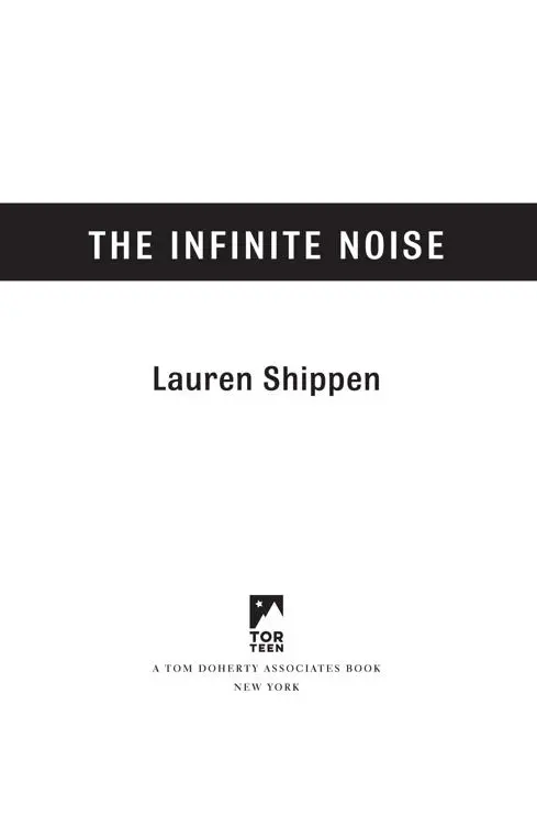 The Infinite Noise by Lauren Shippen