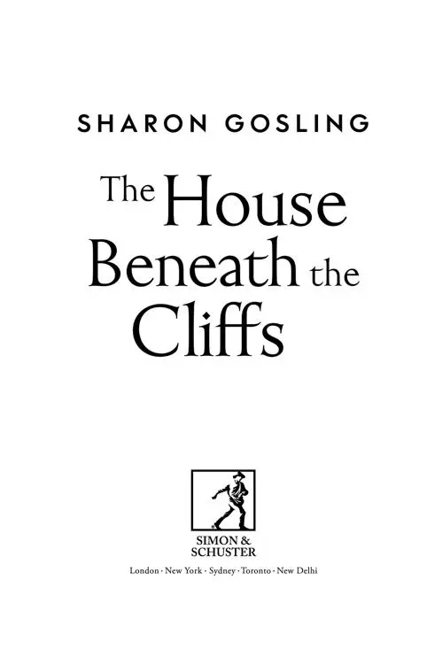 The House Beneath the Cliffs, by Sharon Gosling, UK Adult
