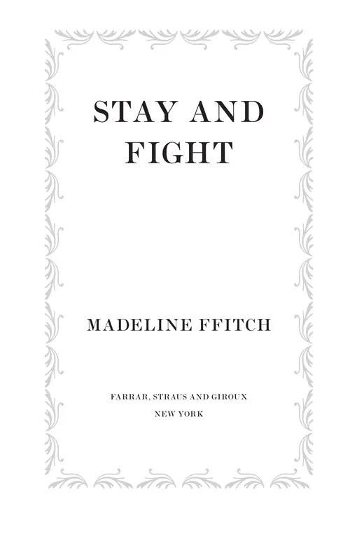 Stay and Fight by Madeline Ffitch