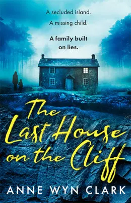 Advertisement image: The Last House on the Cliff by Anne Wyn Clark