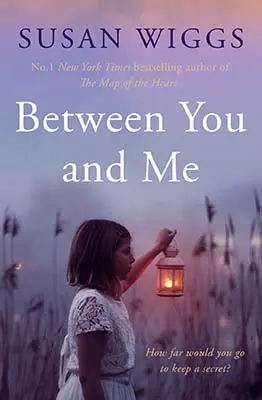 Advertisement image: Between You and Me by Susan Wiggs