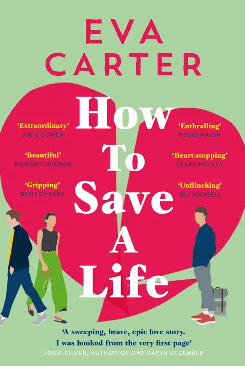 Cover image: How to Save a Life by Eva Carter