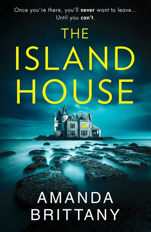 Cover image: The Island House by Amanda Brittany