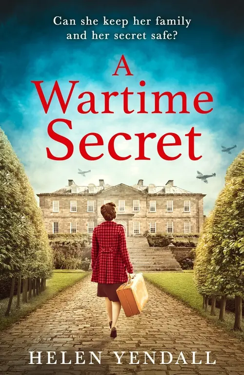 Cover image: A Wartime Secret by Helen Yendall