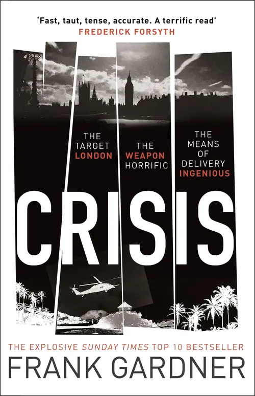 CRISIS; Frank Gardner