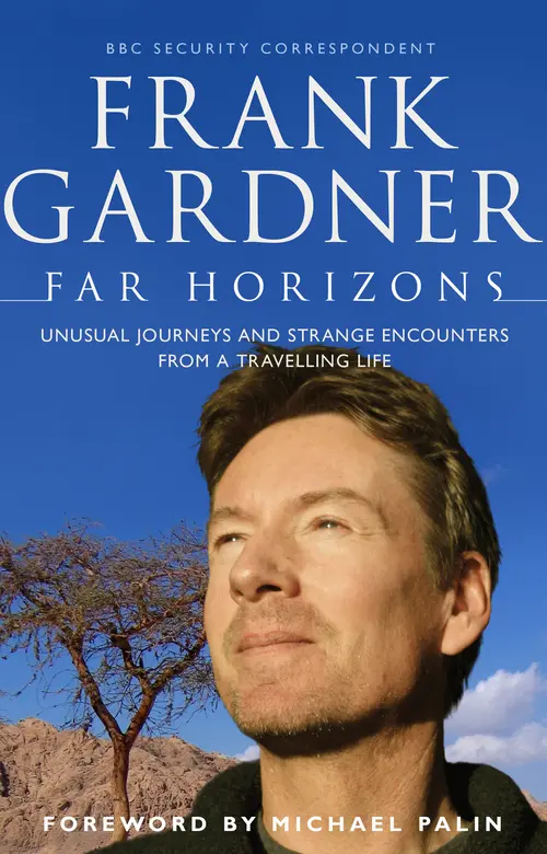 FAR HORIZONS; Frank Gardner