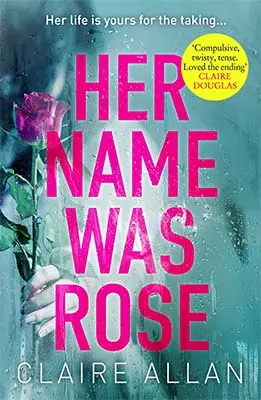 Advertisement image: Her Name was Rose by Claire Allan