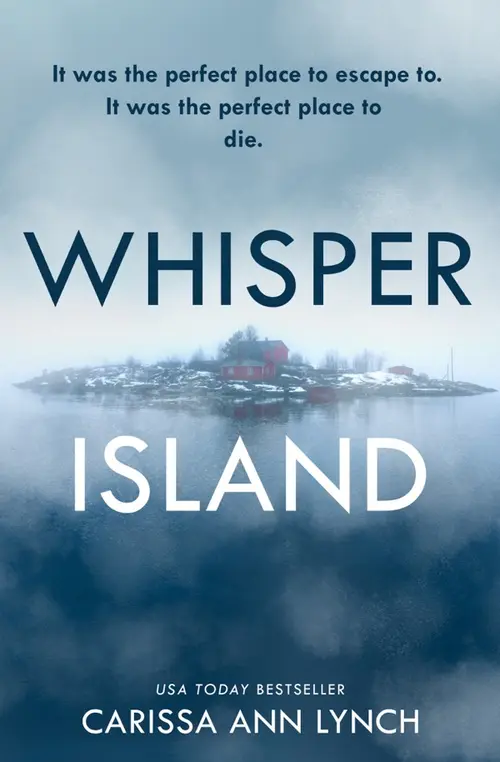 The book cover of Whisper Island by Carissa Ann Lynch.