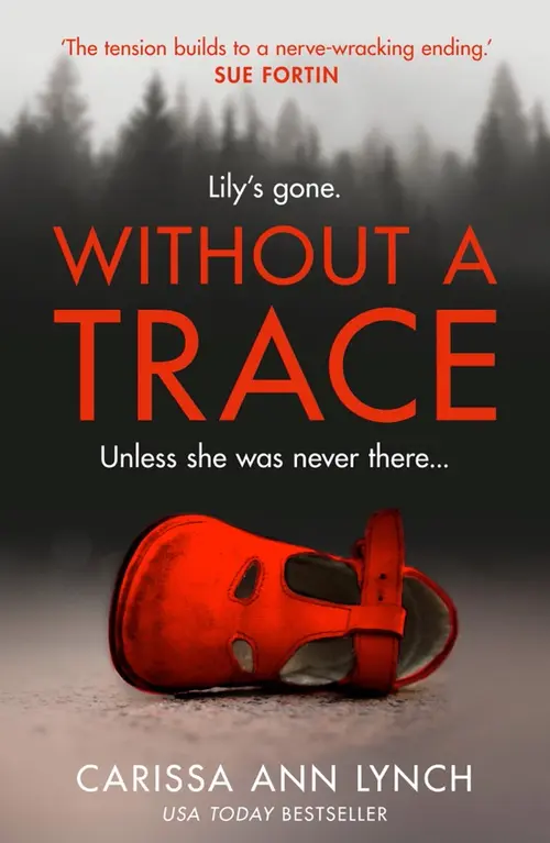 The book cover of Without a Trace by Carissa Ann Lynch.