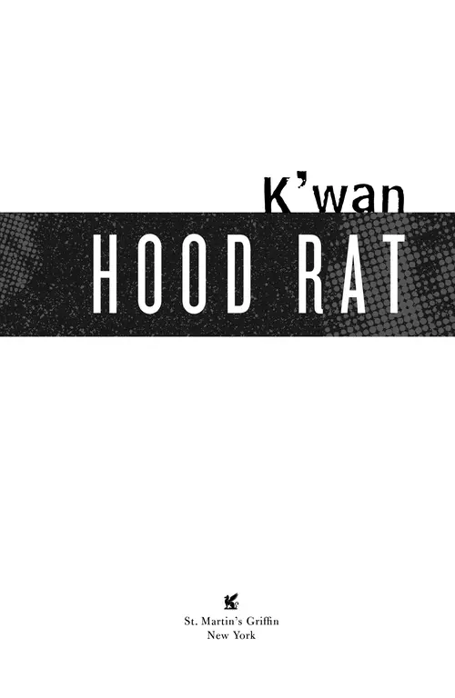 Hood Rat by K'wan