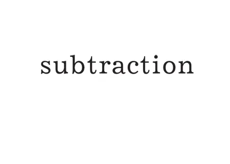 SUBTRACTION