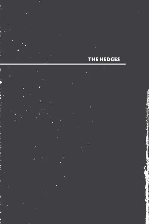 THE HEDGES