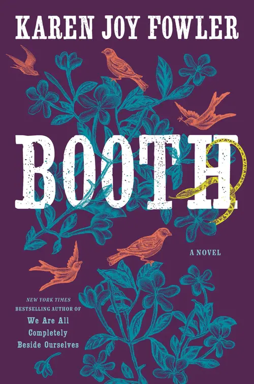 Cover for Booth, Author, Karen Joy Fowler