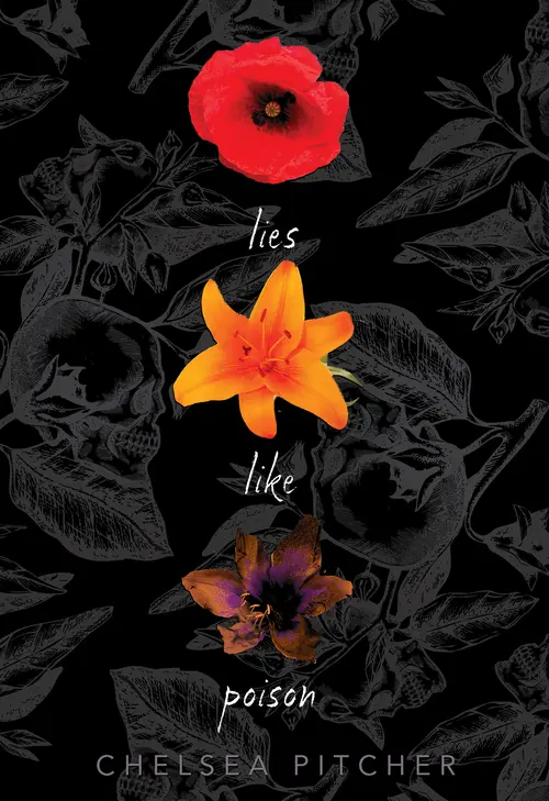 Cover: Lies Like Poison, by Chelsea Pitcher