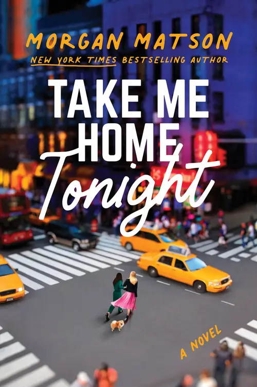 Cover: Take Me Home Tonight, by Morgan Matson