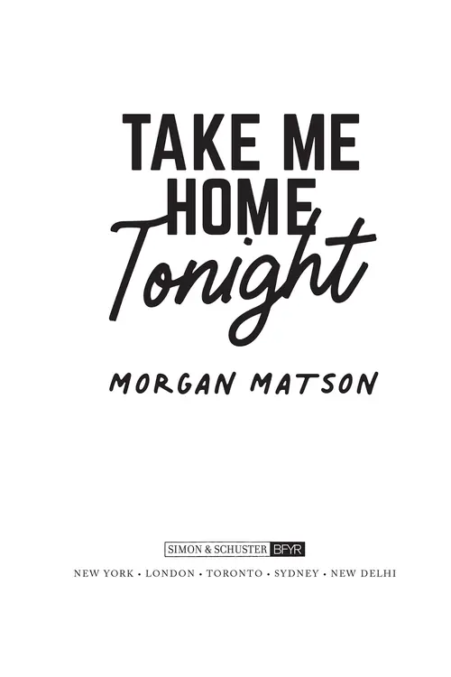 Take Me Home Tonight, by Morgan Matson, S&S Books for Young Readers