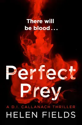 Advertisement image: Perfect Prey by Helen Fields