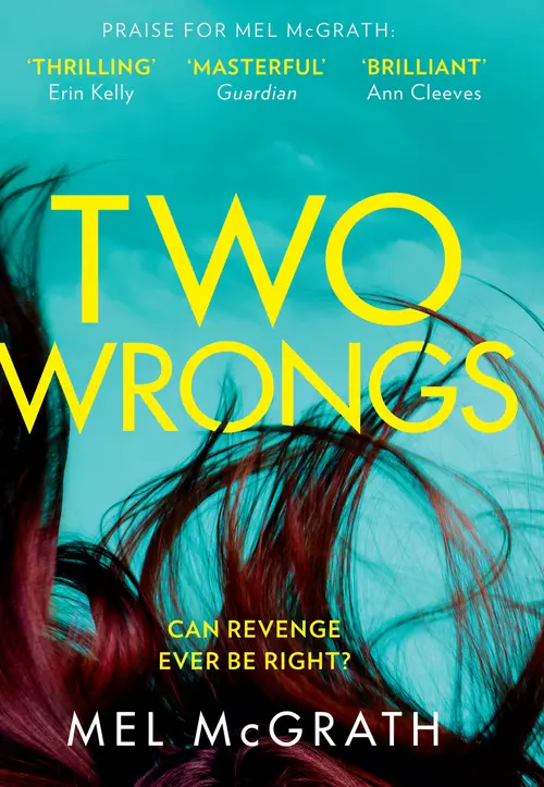 Cover Image: Two Wrongs by Mel McGrath