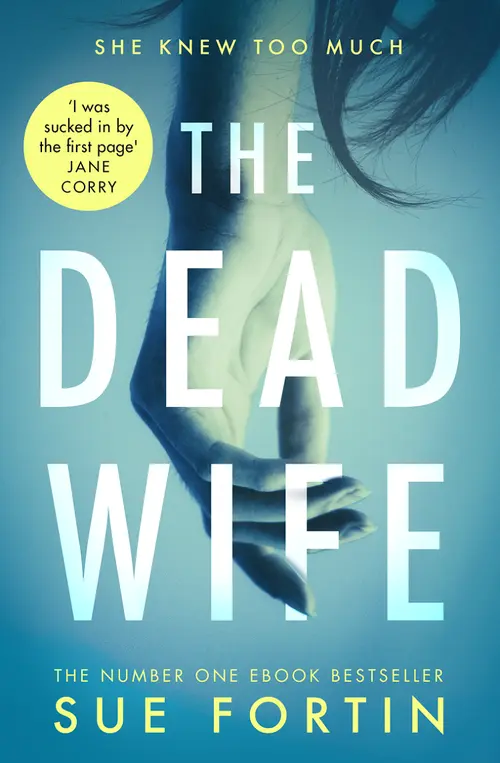 Cover image: The Dead Wife by Sue Fortin