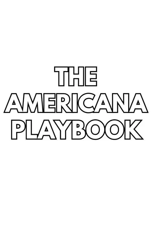 THE AMERICANA PLAYBOOK