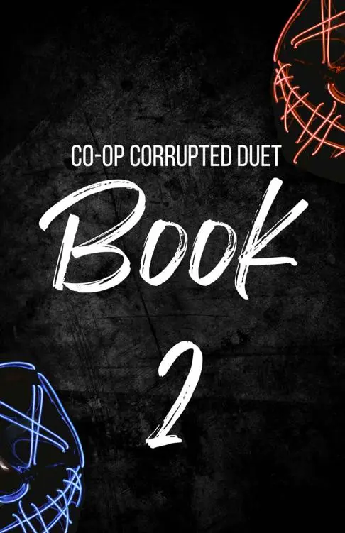 Book 2 in Co-op Corrupted Duet