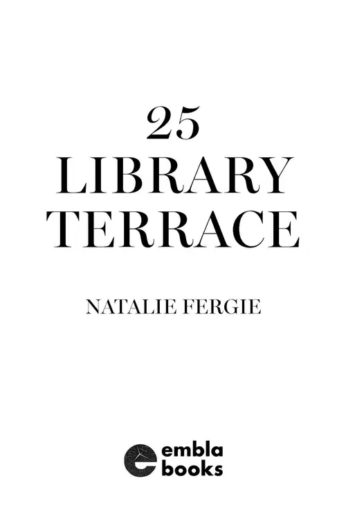 Title page for 25 Library Terrace by Natalie Fergie