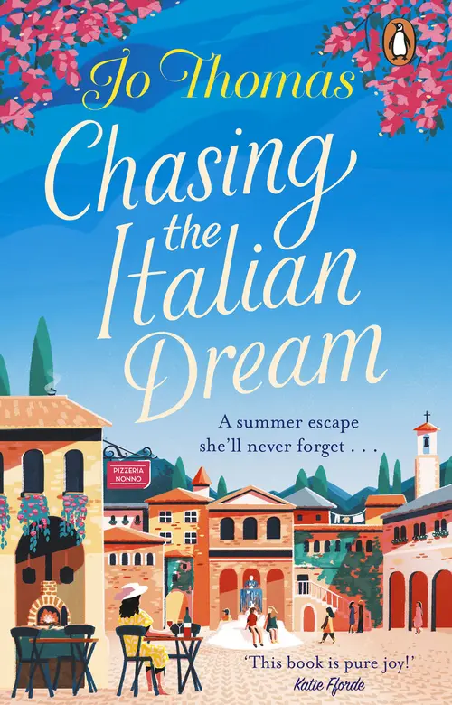 Chasing the Italian Dream by Jo Thomas